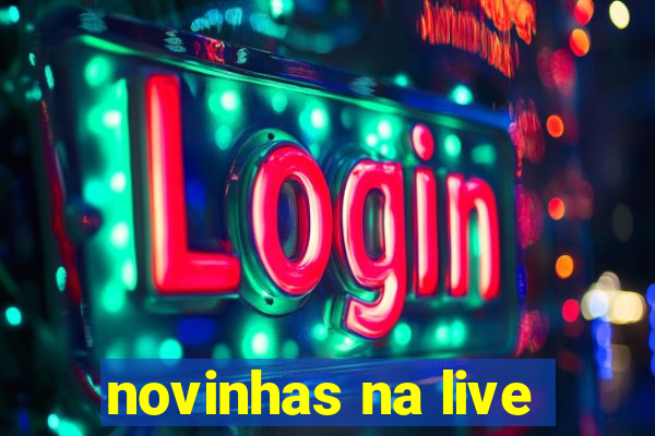 novinhas na live